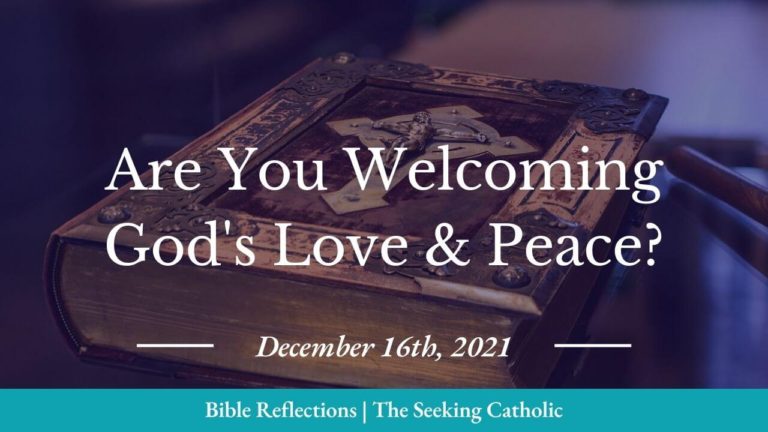 Are you welcoming God’s love and peace