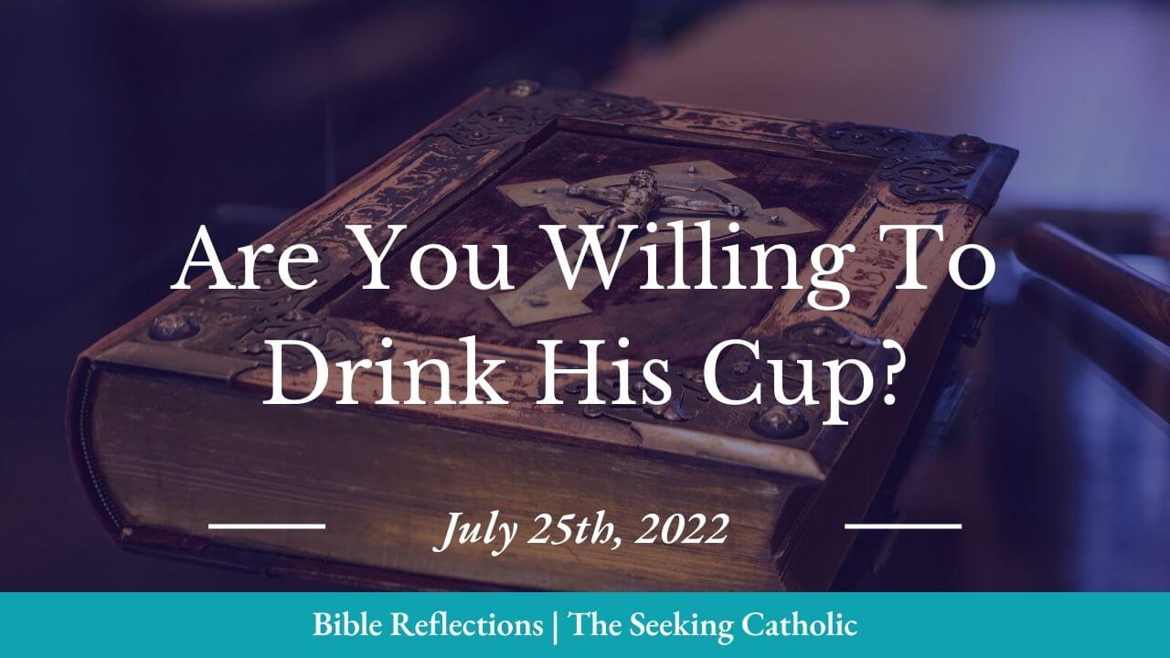 Thumbnail - Are you willing to drink his cup